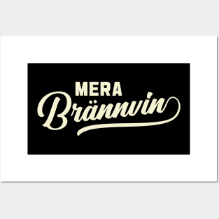 Mera Brännvin Posters and Art